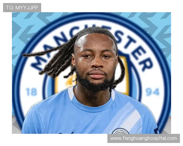 曼城冬窗再签25岁顶级中卫